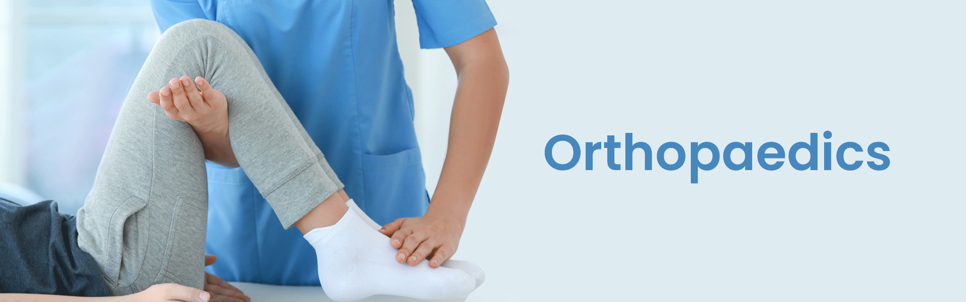 Orthopaedics